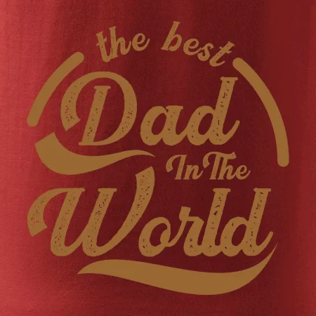 The best dad in the world - písacie