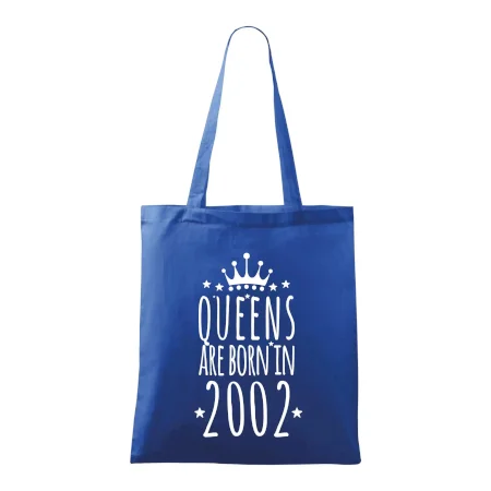 Queens are born in 2002