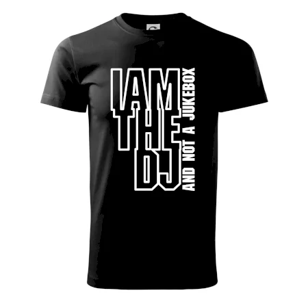 Iam the dj and not a jukebox na výšku