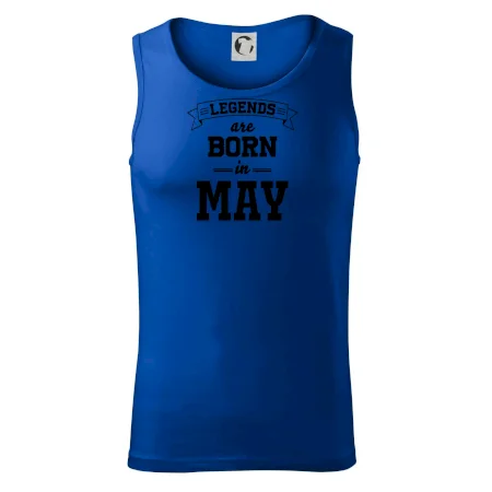 Legends are born in May