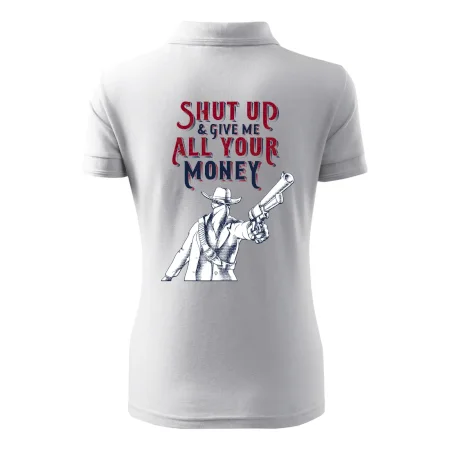 Shut Up and Give Me All Your Money