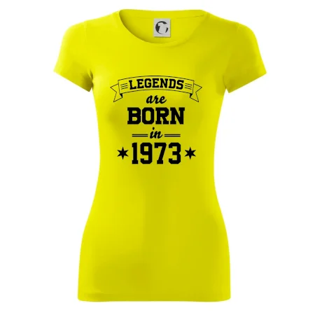 Legends are born in 1973