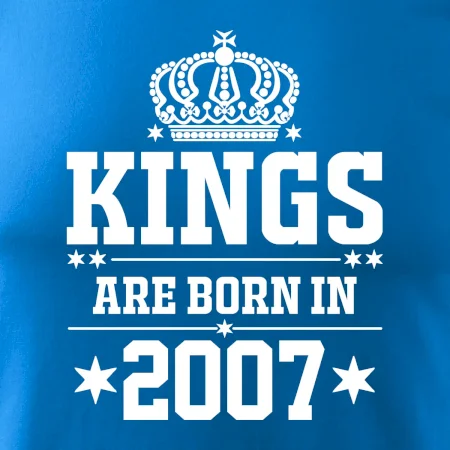 Kings are born in 2007