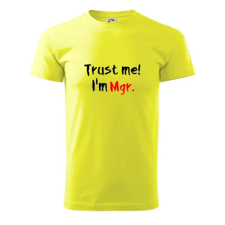 Trust me I´m  Mgr. / Ver mi som Magister.