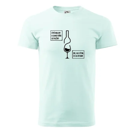 Cítim, že sa opijem!