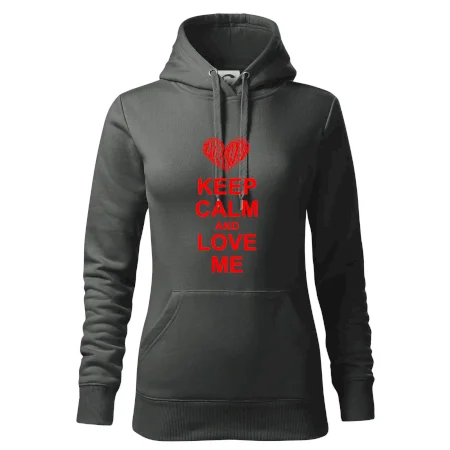 Keep calm and love me