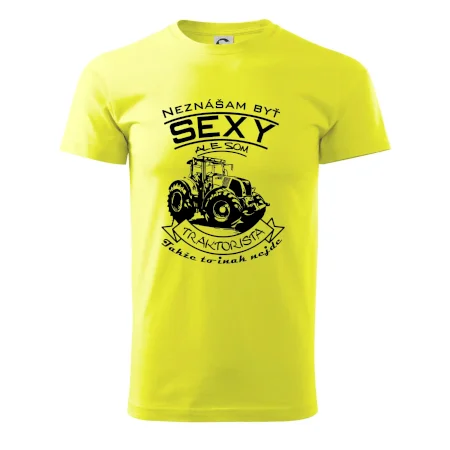 Neznášam byť sexy - Traktorista - Traktor