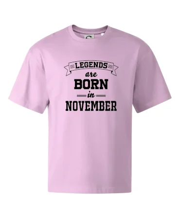 Legends are born in November