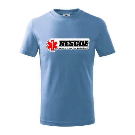 Rescue My Job Is To Help Your Ass Not Kiss It
