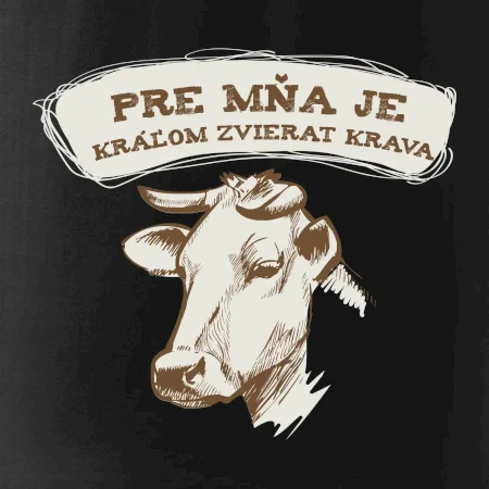 Pre mňa je kráľom zvierat krava
