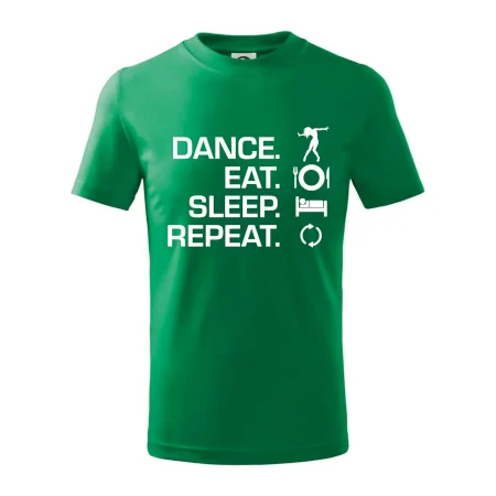 Dance eat sleep repeat - Kluk
