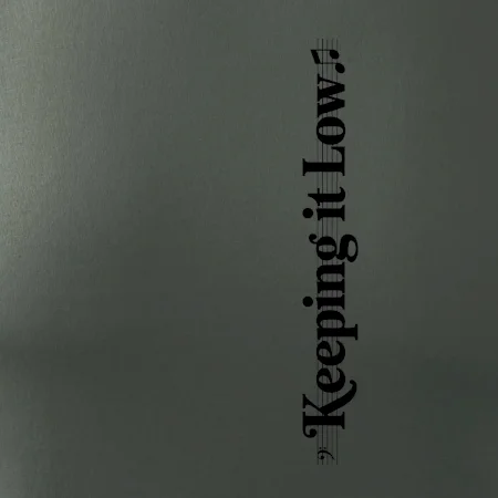 KEEPING IT LOW NA VÝŠKU - basový kľúč