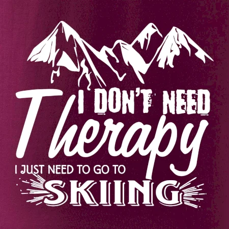 I dont need therapy - Skiing
