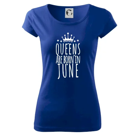Queens are born in June