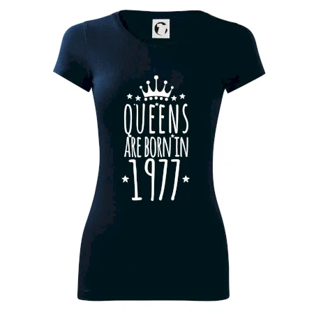 Queens are born in 1977