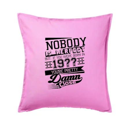 Nobody is perfect - Vlastný ročník