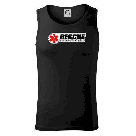 Rescue My Job Is To Help Your Ass Not Kiss It