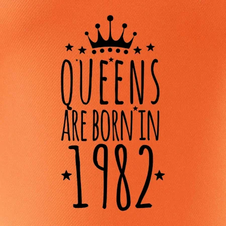 Queens are born in 1982