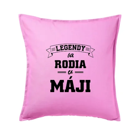 Legendy sa rodia v máji