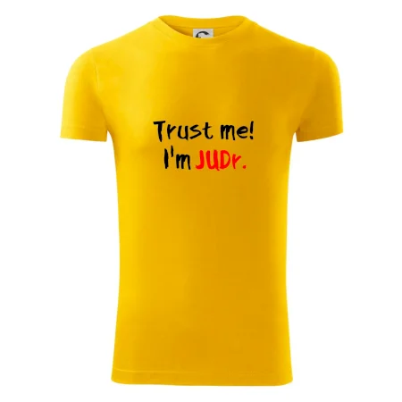 Trust me I´m  JUDr. / Ver mi som právnik
