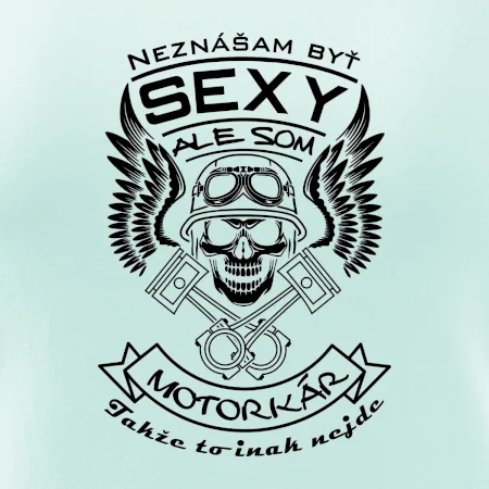 Neznášam byť sexy - motorkár