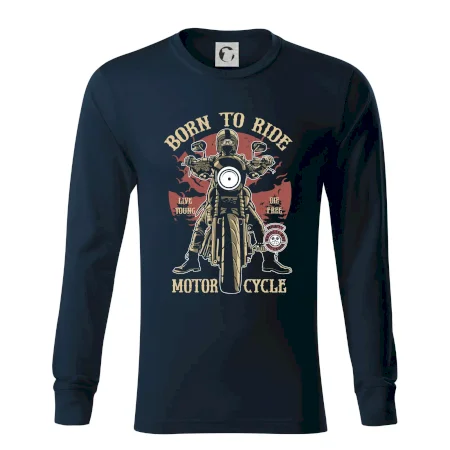Born To Ride - motor cycle