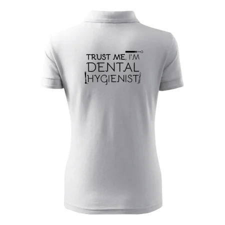 Trust me I'm dental hygienist