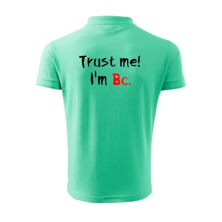 Trust me I´m  Bc. / Ver mi som Bc.