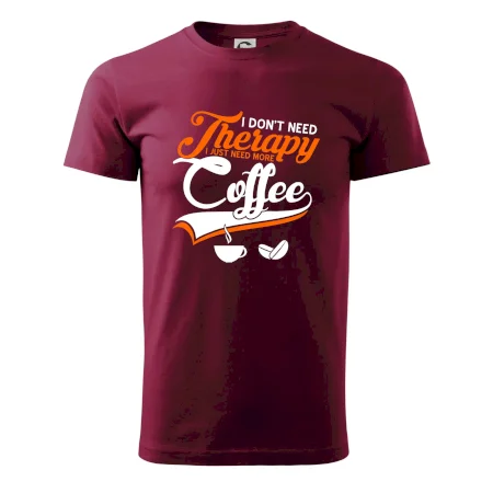 I don't need therapy coffee