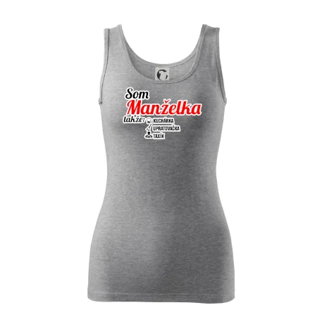 Som manželka takže...