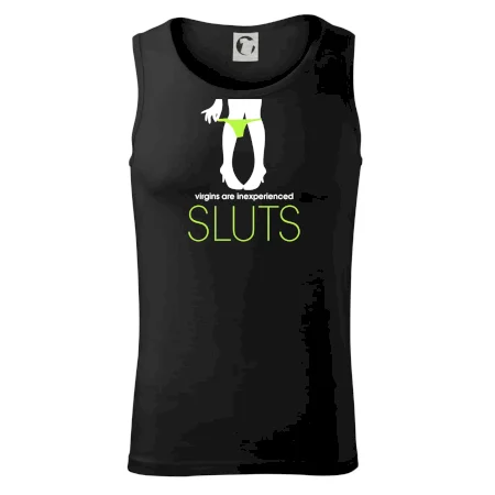 Sluts  virgins are inexperienced