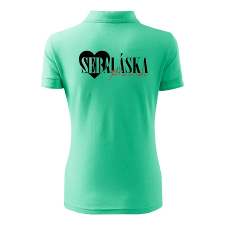 Sebeláska ta mi ide
