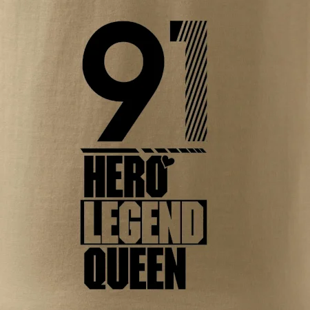 Hero, Legend, King / Queen 1991