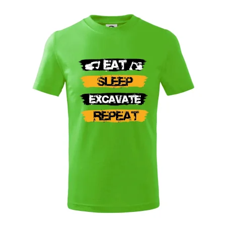 Eat Sleep Excavate Repeat