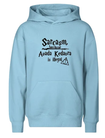 Harry - Sarcasm, because Avada Kedavra is illegal