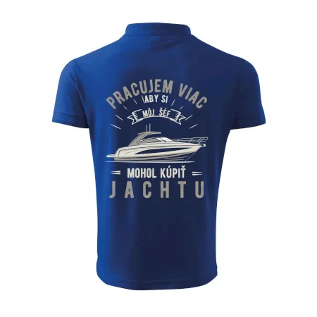 Pracujem viac, aby si môj šéf mohol kúpiť jachtu