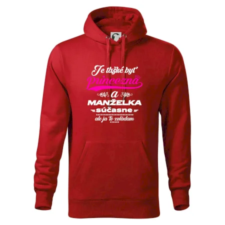 Je ťažké byť princezná manželka