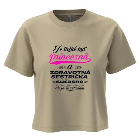 Je ťažké byť princezná zdravotná sestrička