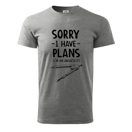Sorry I have plans - architect