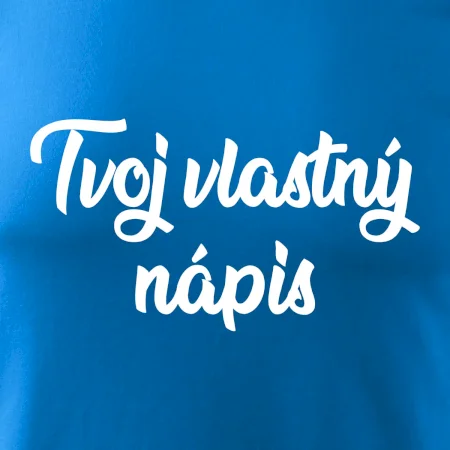 Tvoj vlastný nápis písací