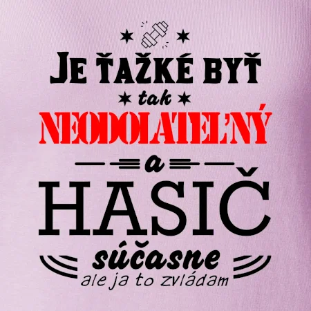 Neodolateľný hasič