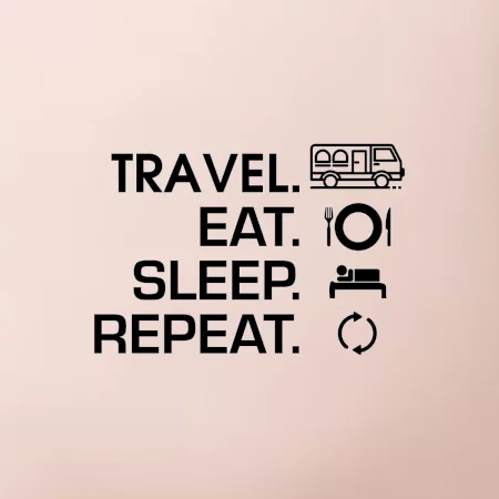 Eat sleep travel - Van