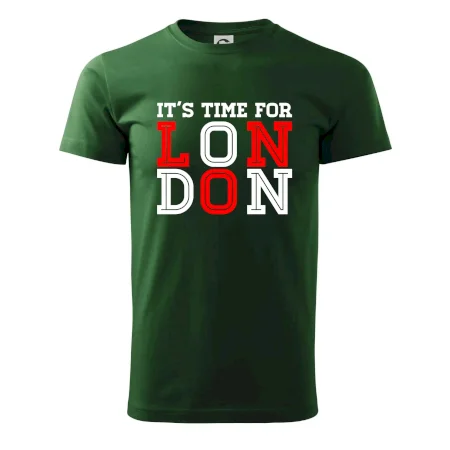 Its time for LONDON
