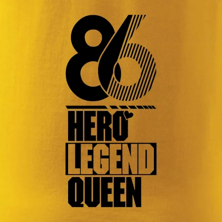 Hero, Legend, Queen 1986