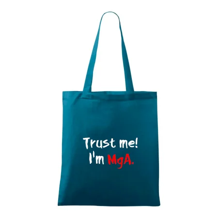 Trust me I´m  MgA. / Ver mi som MgA.