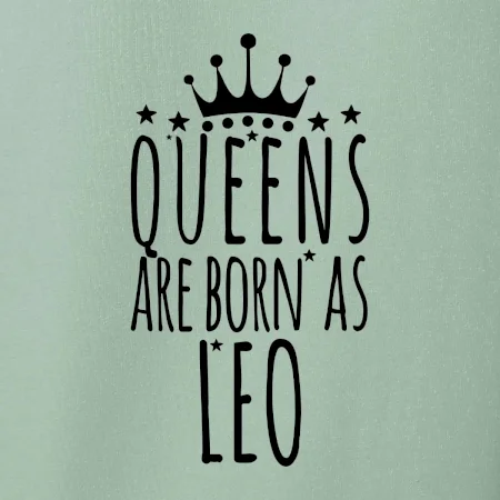 Queens are born as Leo - Lev