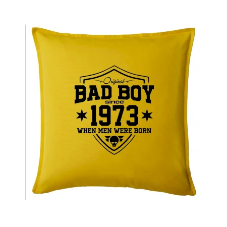 Bad boy since 1973