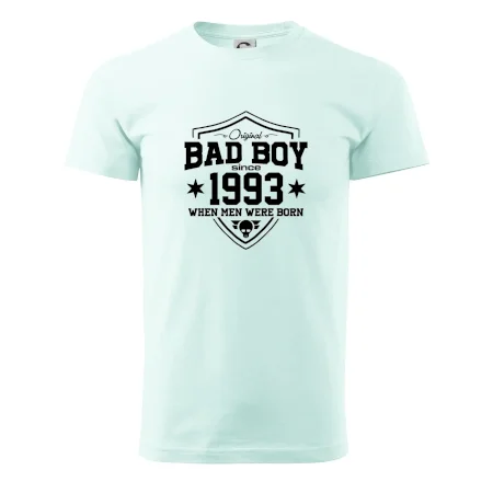 Bad boy since 1993