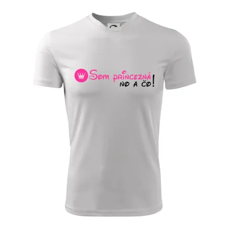 Som princezná No a čo!