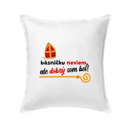 Básničku neviem, ale dobrý som bol!